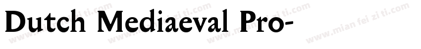 Dutch Mediaeval Pro字体转换